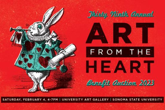 Promotional graphic for Art from the Heart silent auction 2023 at Sonoma State University. The design features a red background with black and white text and an illustration of the White Rabbit from Alice in Wonderland holding a trumpet and a scroll. The event details include the date and location, emphasizing it as a benefit for the University Art Gallery